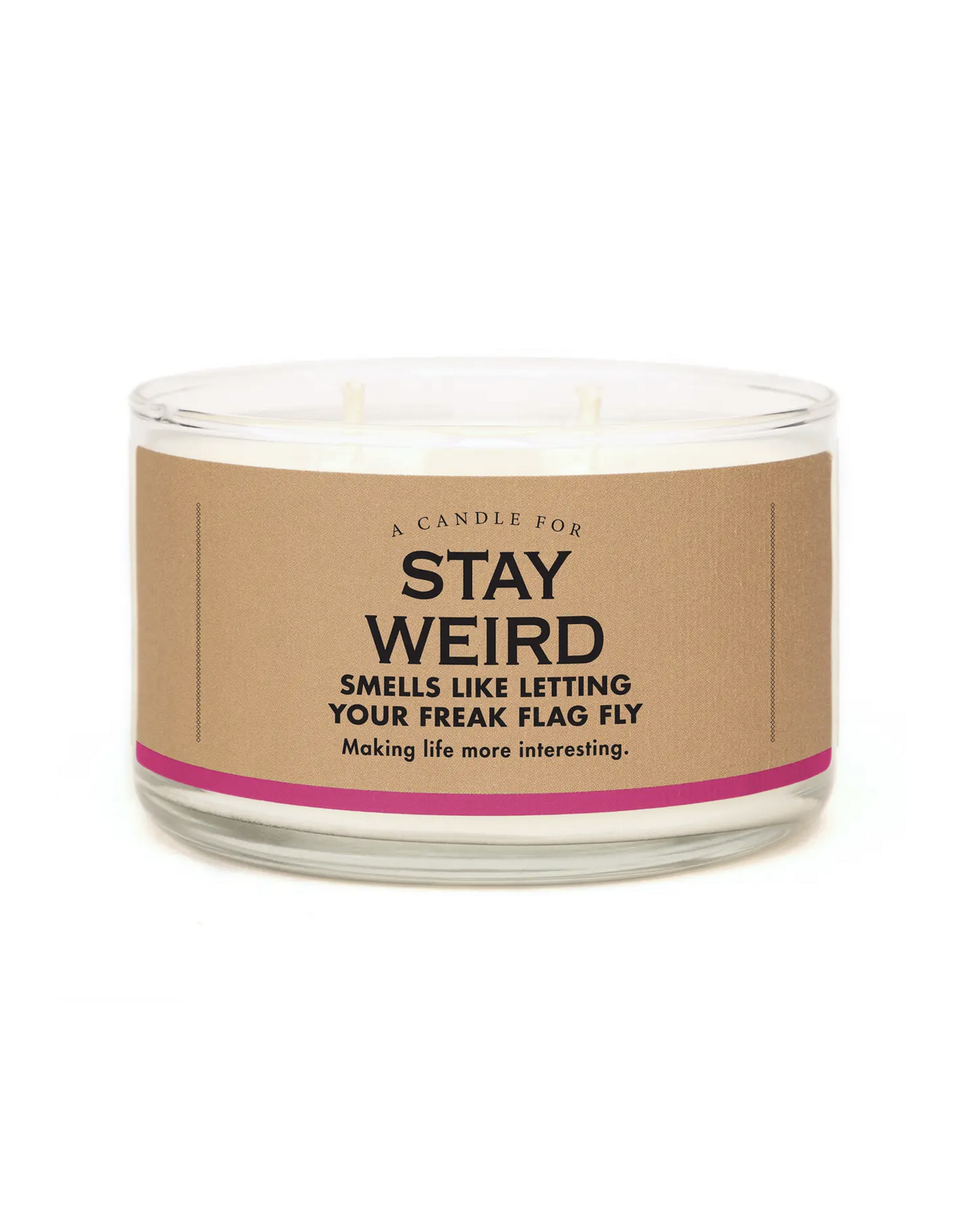 A Candle for Stay Weird