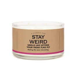 A Candle for Stay Weird