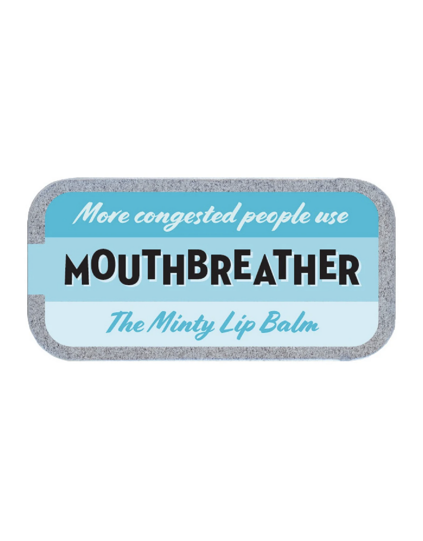 Mouthbreather Lip Balm