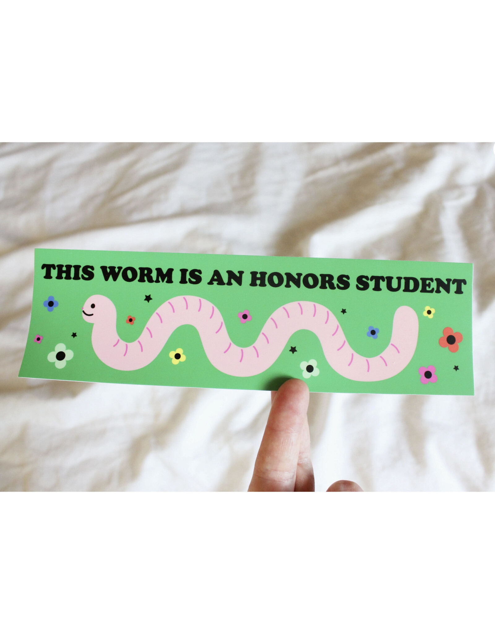 This Worm is an Honors Student Bumper Sticker
