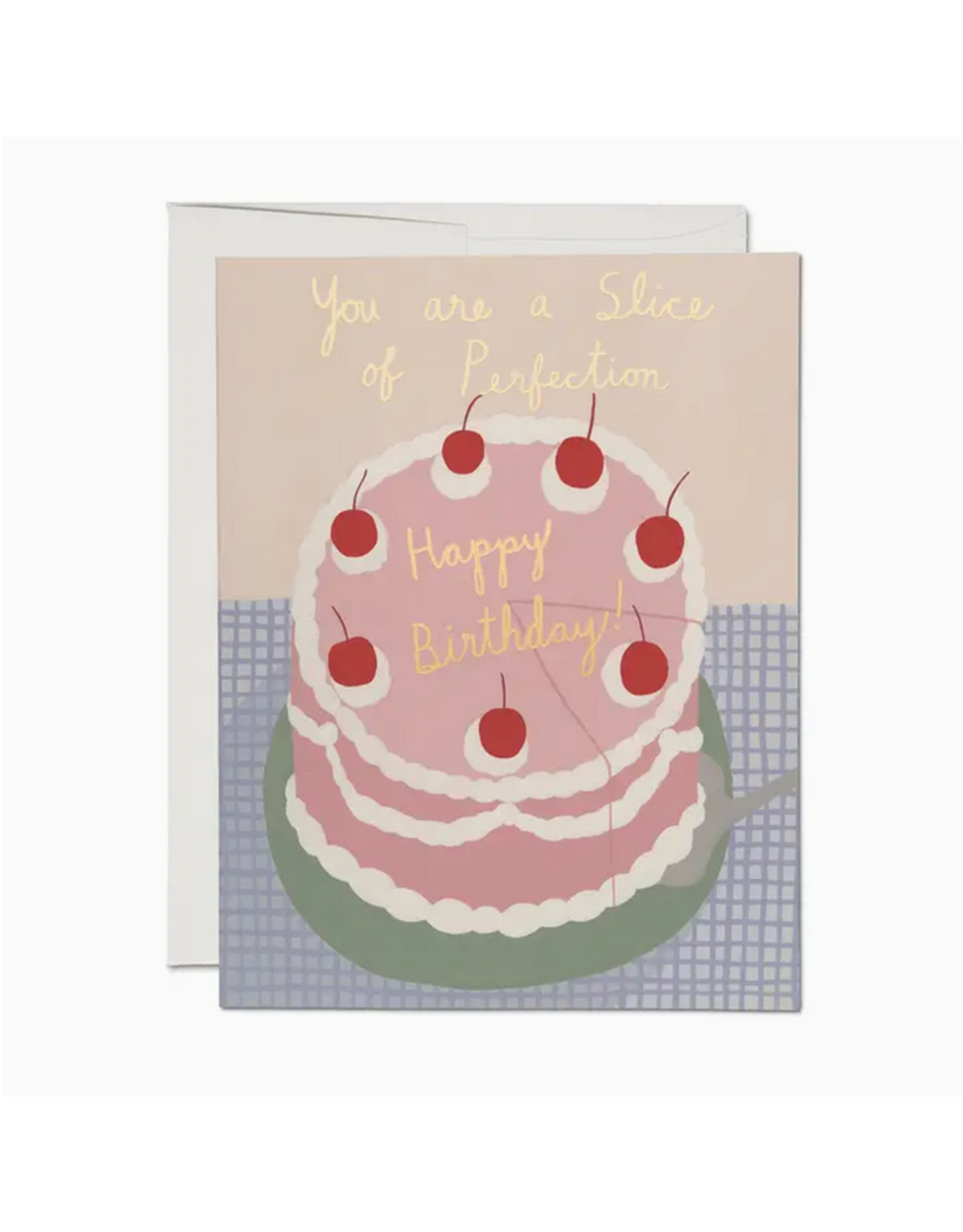 Slice of Perfection Birthday Greeting Card