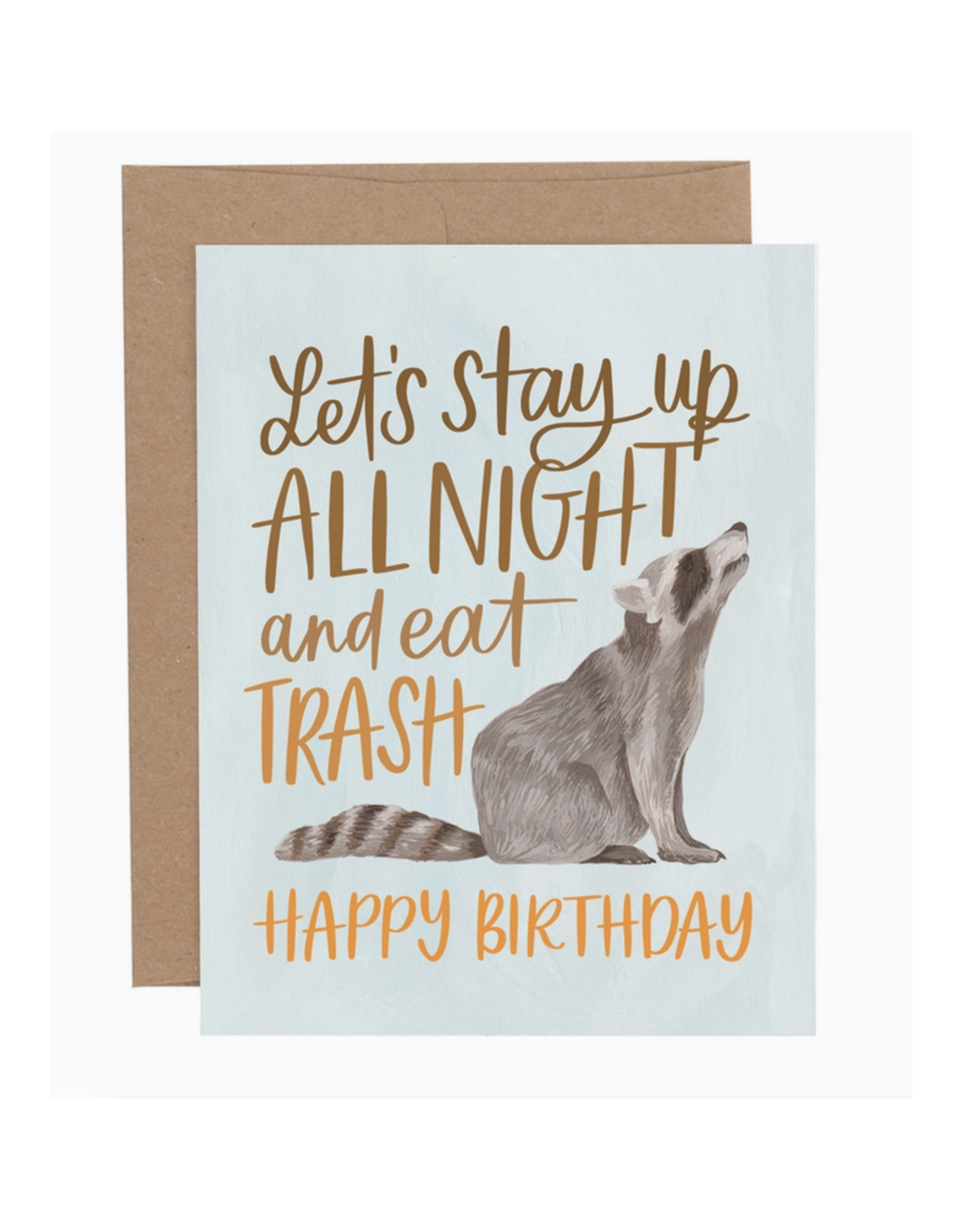 Eat Trash Birthday Raccoon Greeting Card - Home