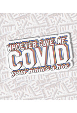 Covid Mom Hoe Sticker *
