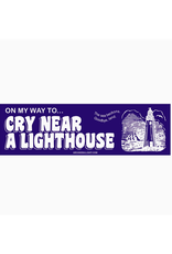 Cry Near a Lighthouse Bumper Sticker