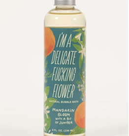 I'm a Delicate Fucking Flower Bubble Bath - Mandarin Bloom*