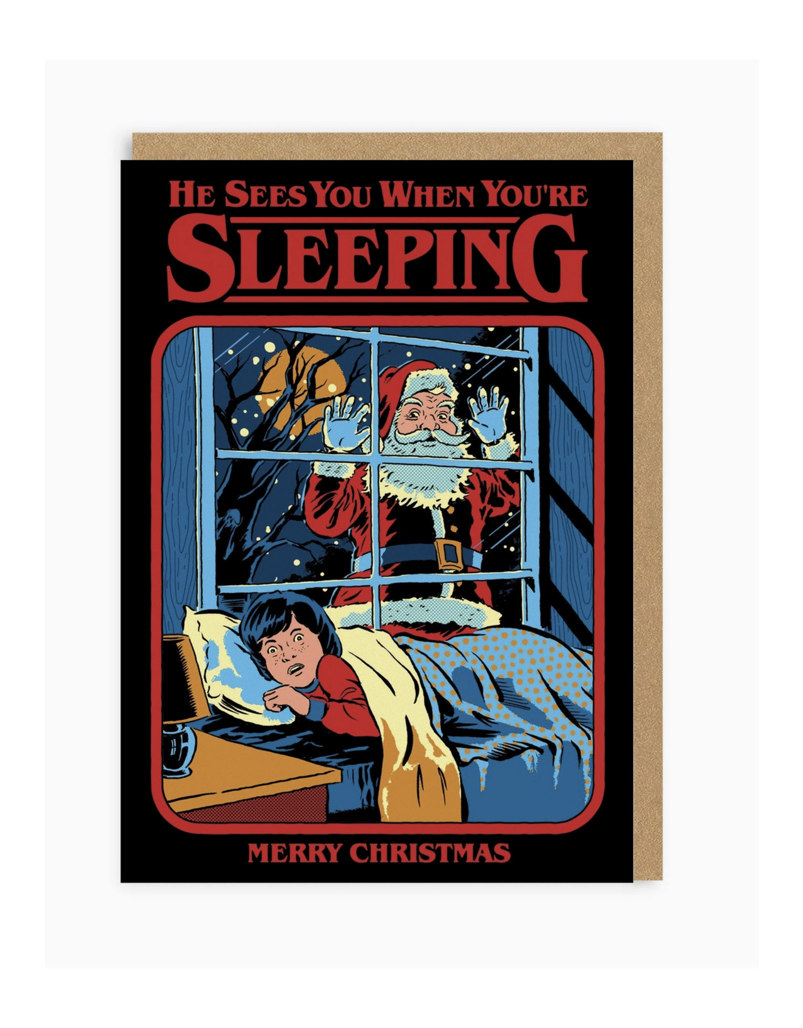 He Sees You When You're Sleeping Greeting Card