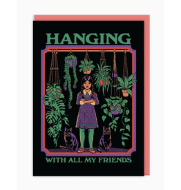 Hanging With All My Friends Plants Greeting Card