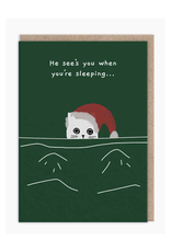 Cat Sees You When You're Sleeping Greeting Card