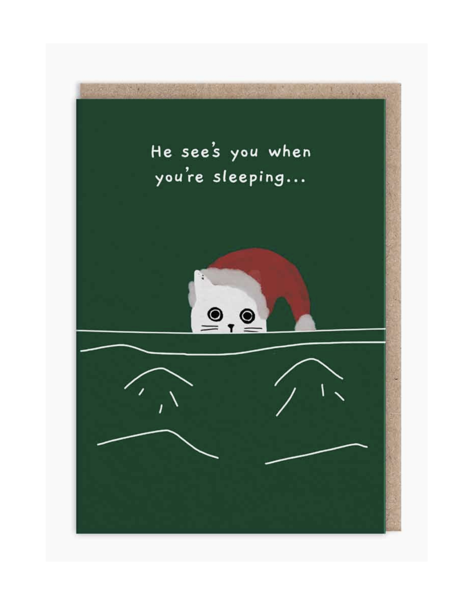 Cat Sees You When You're Sleeping Greeting Card