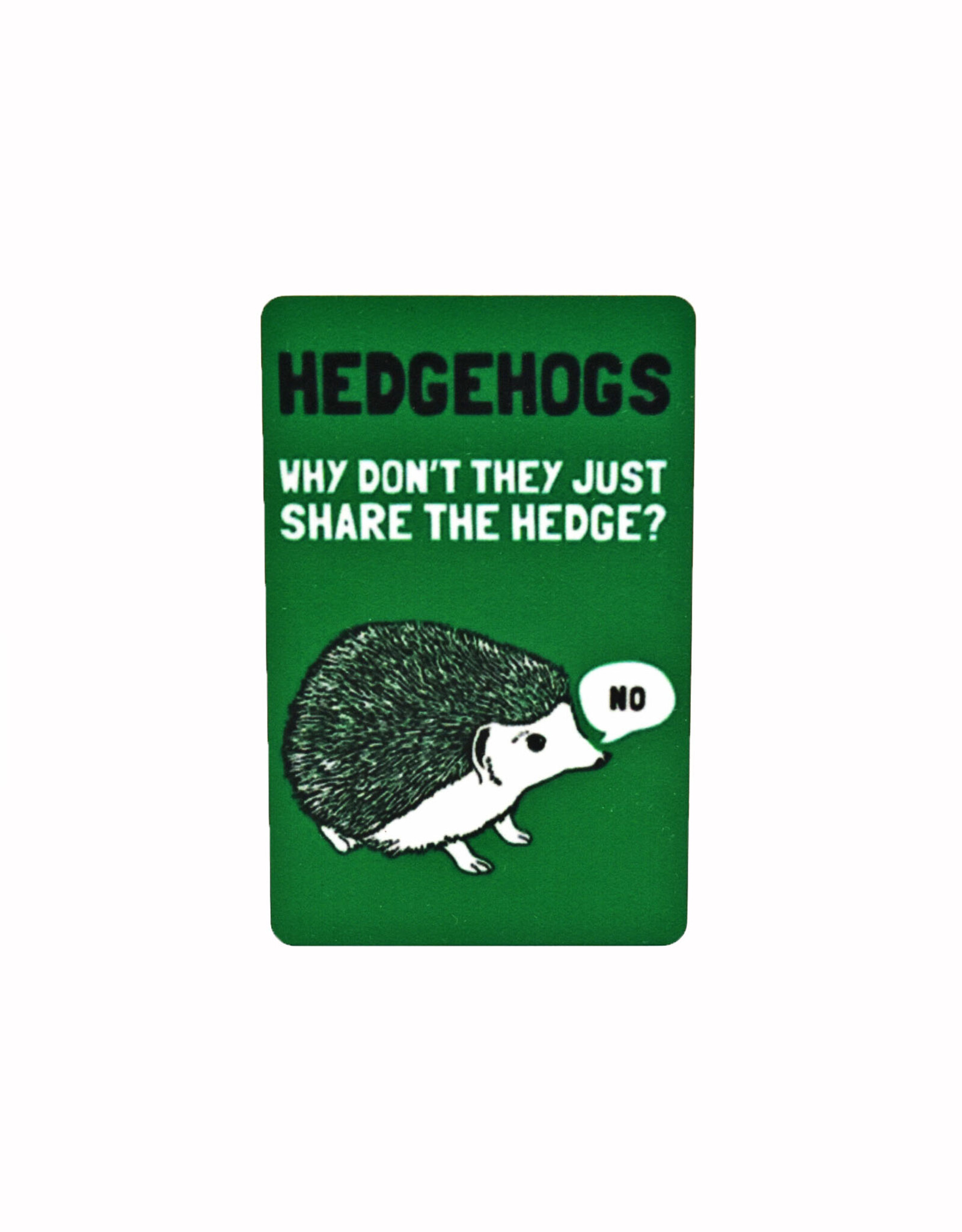Share the Hedge Hedgehogs Magnet