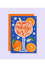 Oh Spritz Birthday Greeting Card
