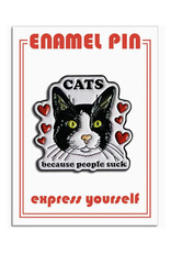 Cats Because People Suck Enamel Pin Cats Because People Suck Enamel Pin