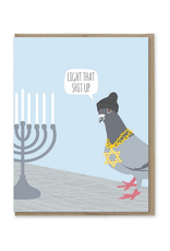 Light that Shit Up Pigeon Hanukkah Greeting Card