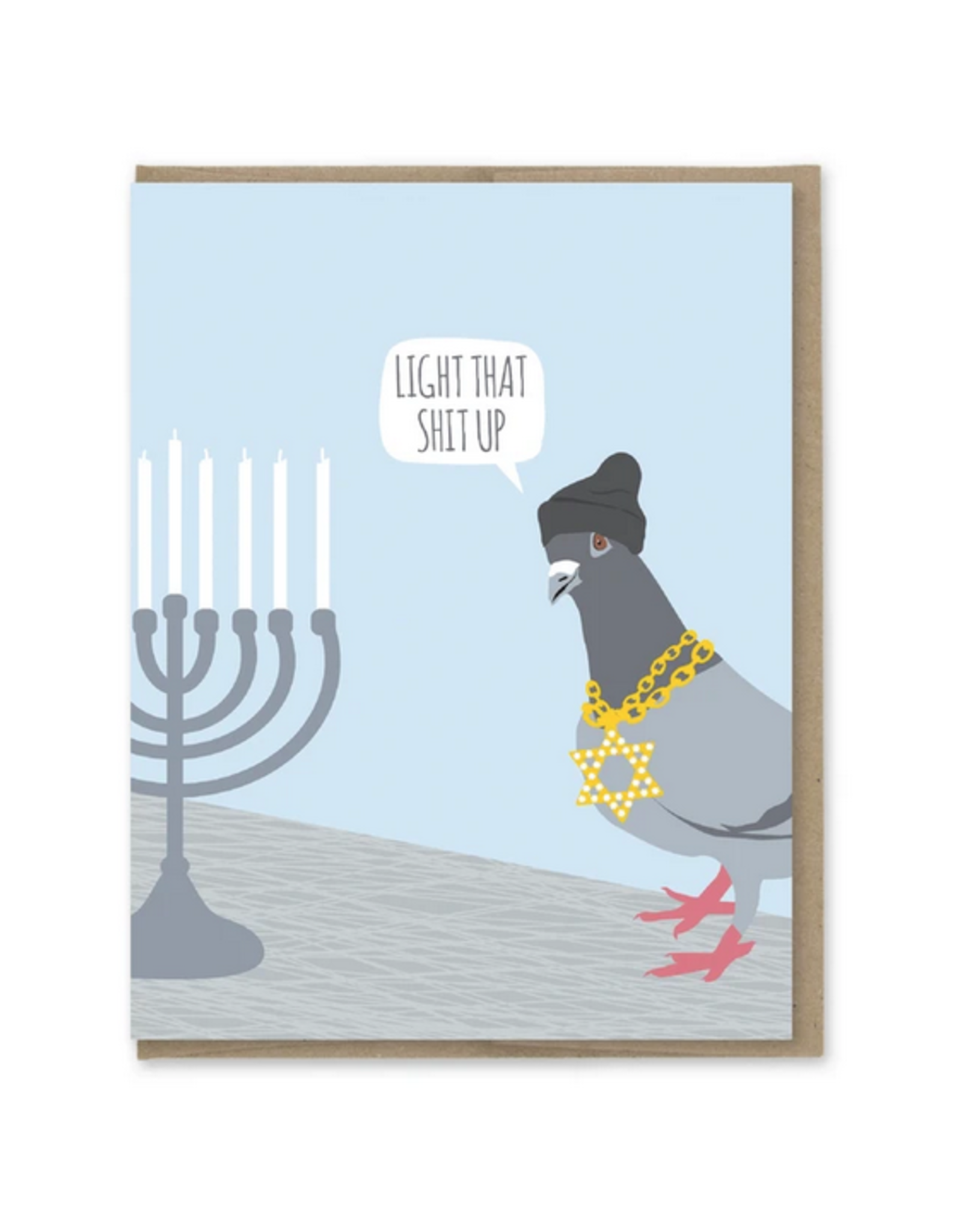 Light that Shit Up Pigeon Hanukkah Greeting Card