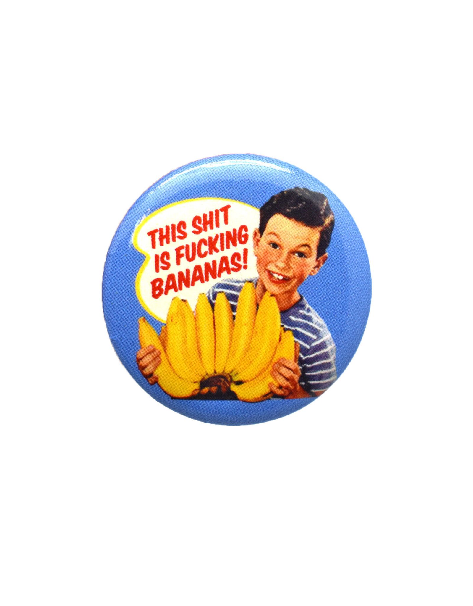 Fucking Bananas Button