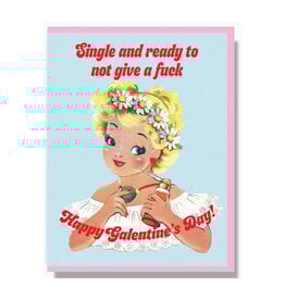Single & Ready To Not Give a Fuck Galentine's Day Card*