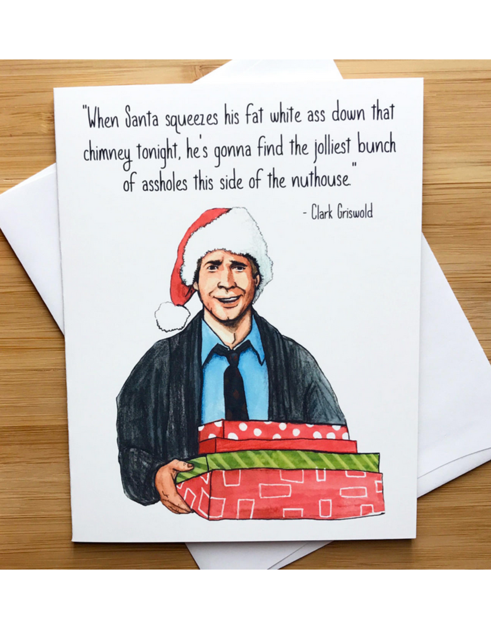 Jolliest Bunch of Assholes (Clark Griswold) Greeting Card