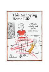 This Annoying Home Life Coloring Book