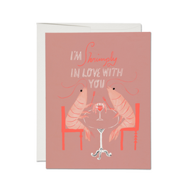 I'm Shrimply In Love With You Greeting Card