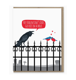 Go Die Valentine's Day Greeting Card