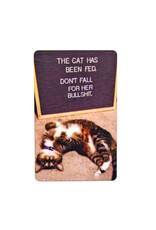 The Cat Has Been Fed Magnet (Spinx)