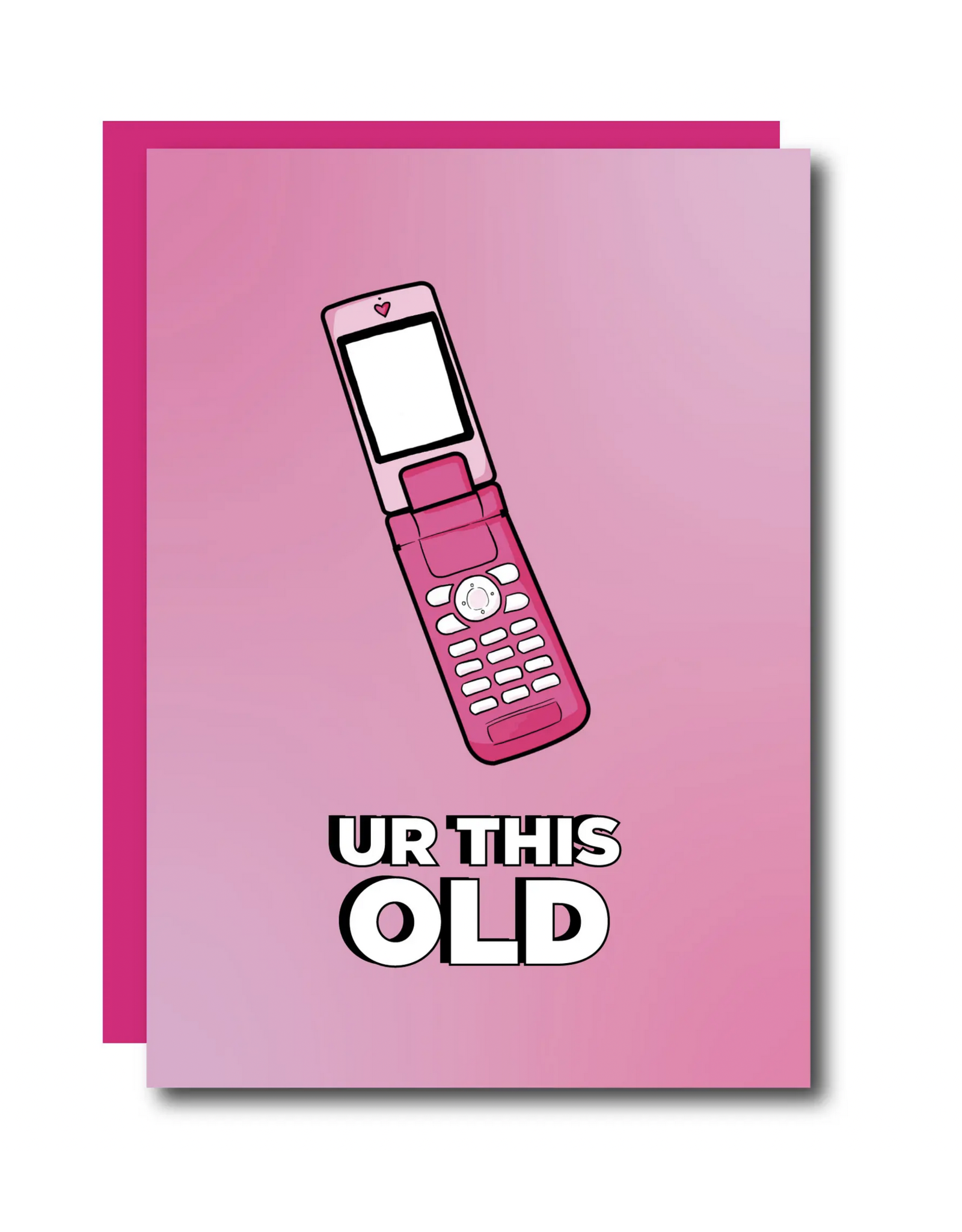 Ur This Old (Pink) Greeting Card