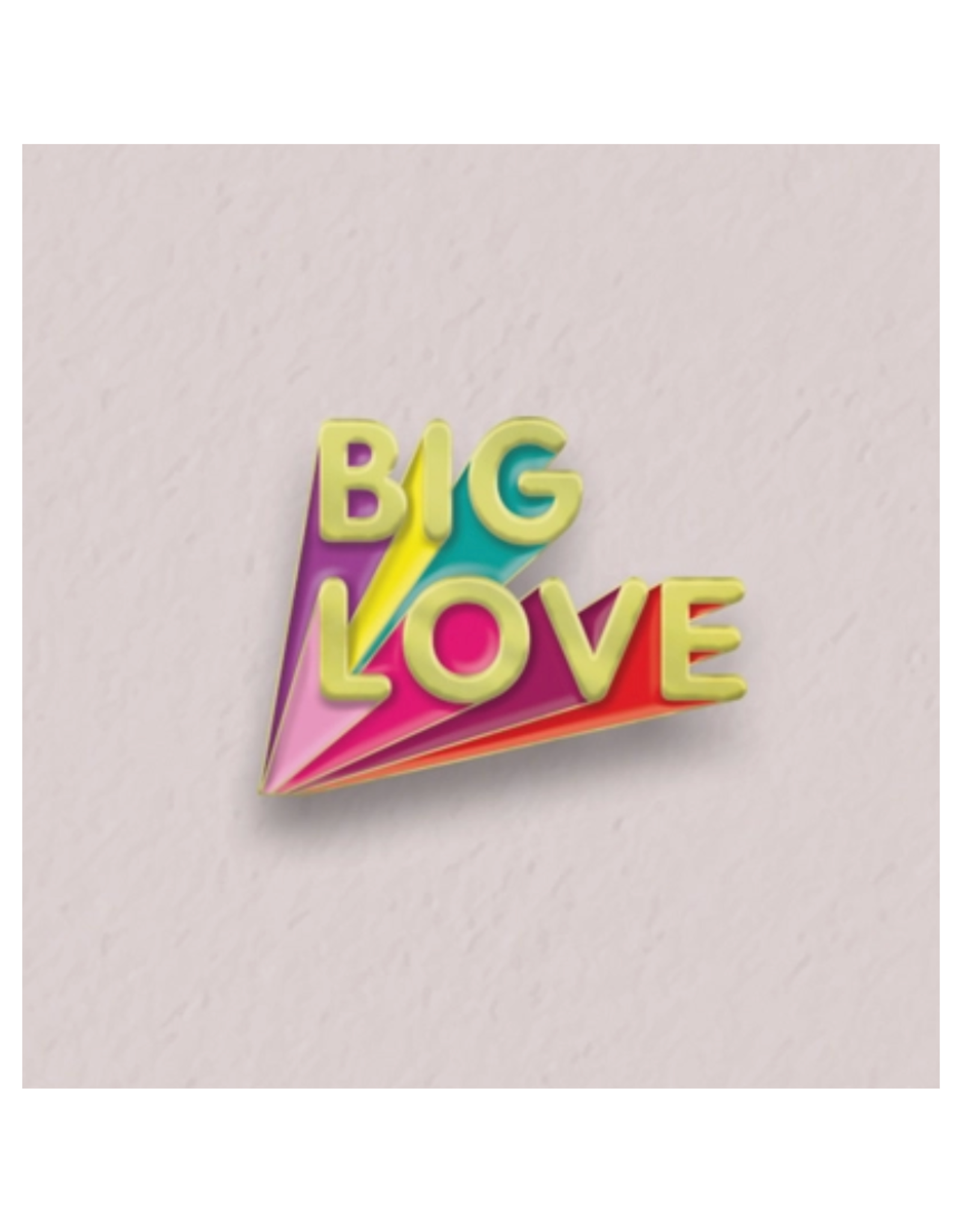 Big Love Enamel Pin