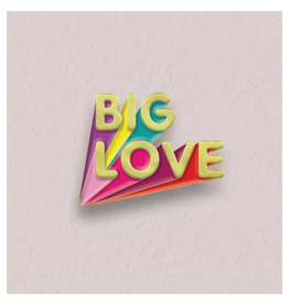 Big Love Enamel Pin