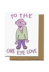 To the One Eye Love Greeting Card