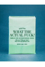 Soap for What The Actual Fuck?