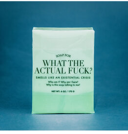 Soap for What The Actual Fuck?