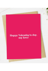 Happy Valentine's Day to My Love Greeting Card