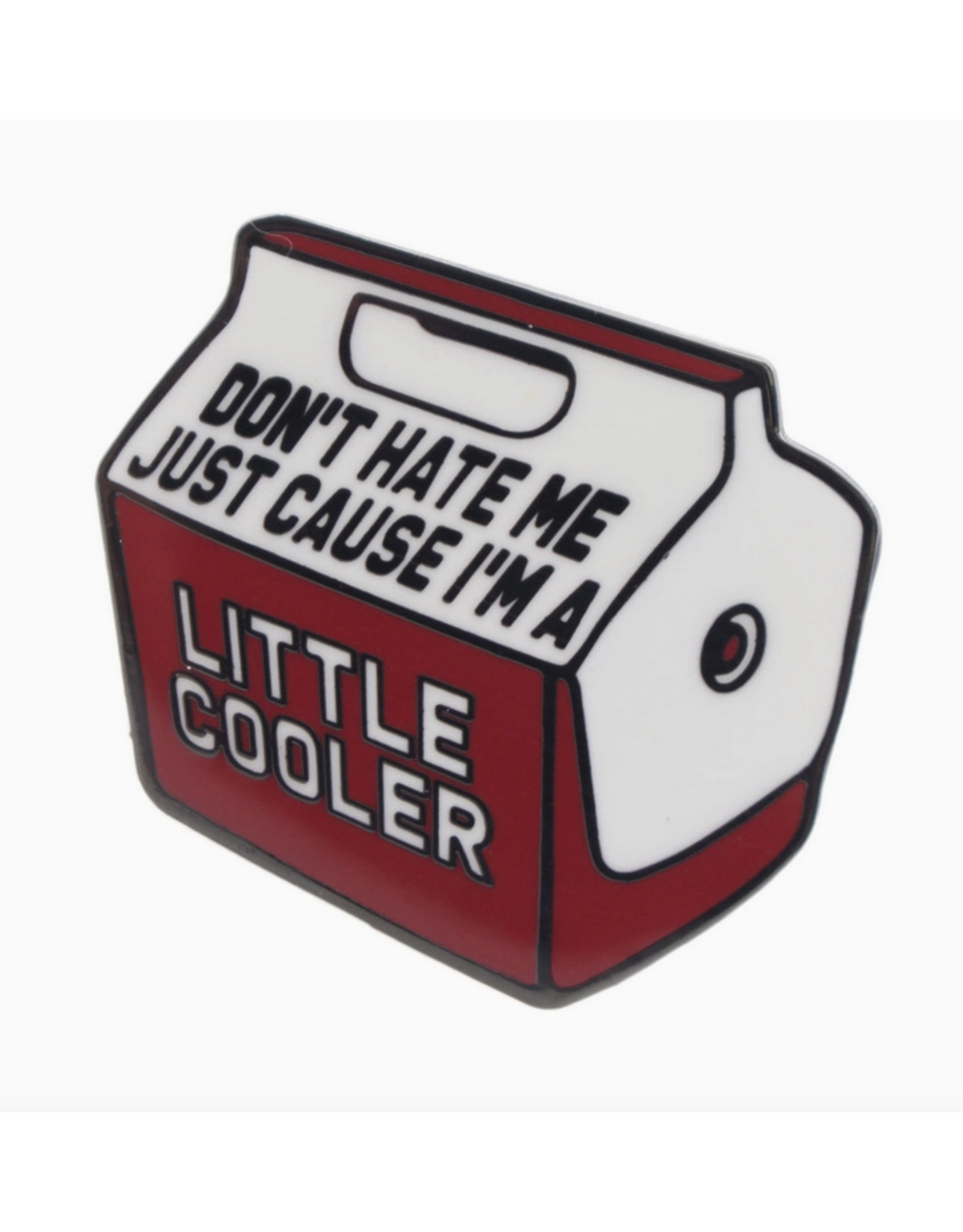 I'm a Little Cooler Enamel Pin