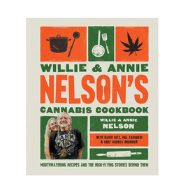 Willie and Annie Nelson's Cannabis Cookbook