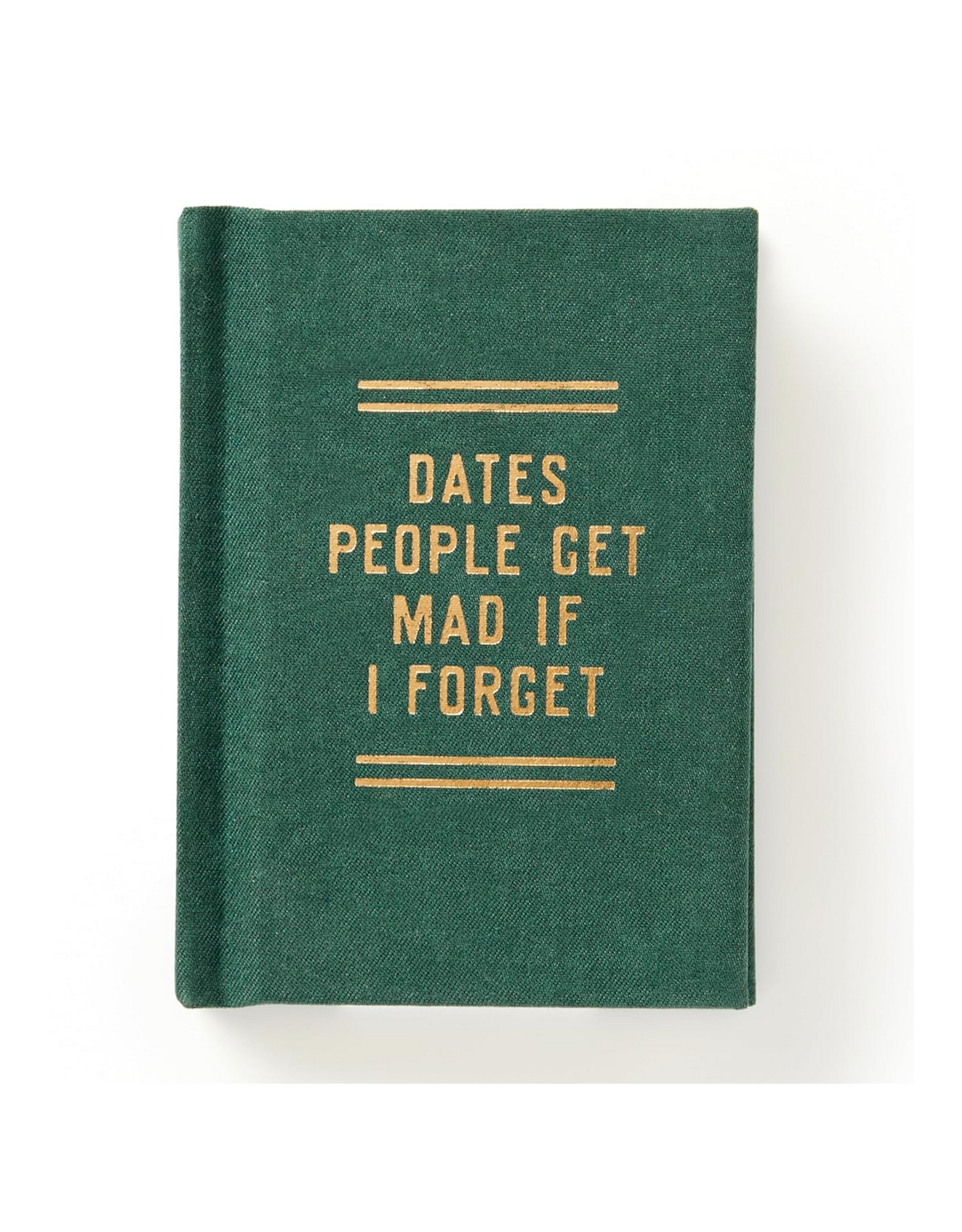 Dates People Get Mad If I Forget Tiny Thoughts