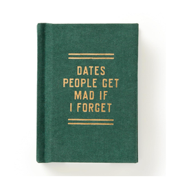 Dates People Get Mad If I Forget Tiny Thoughts