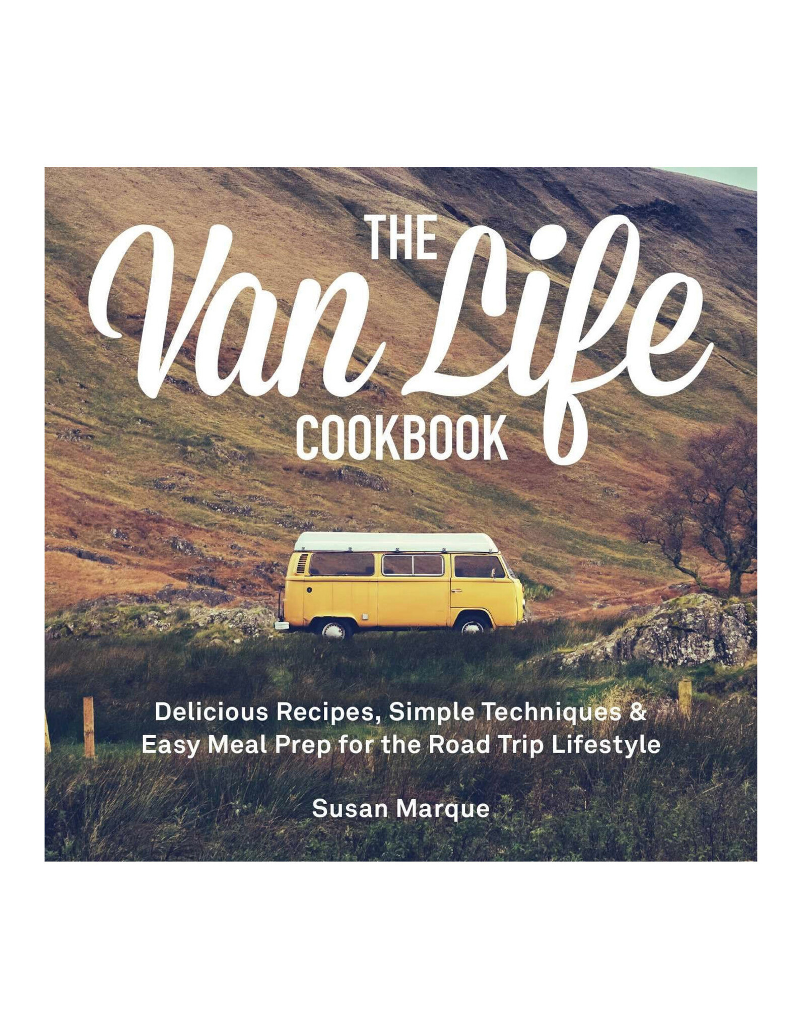 The Van Life Cookbook