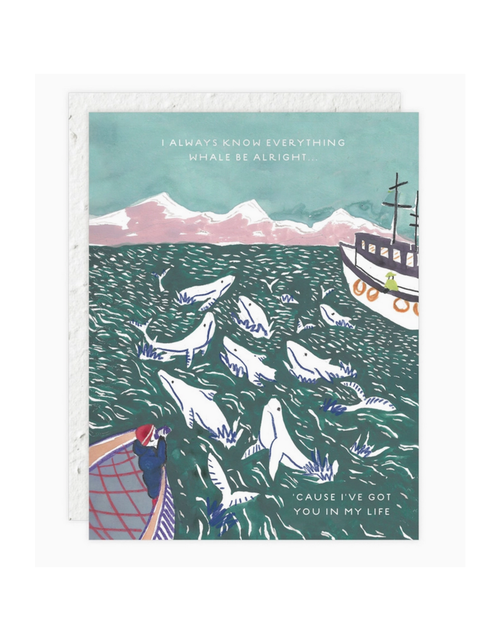 Everything Whale Be Alright Greeting Card