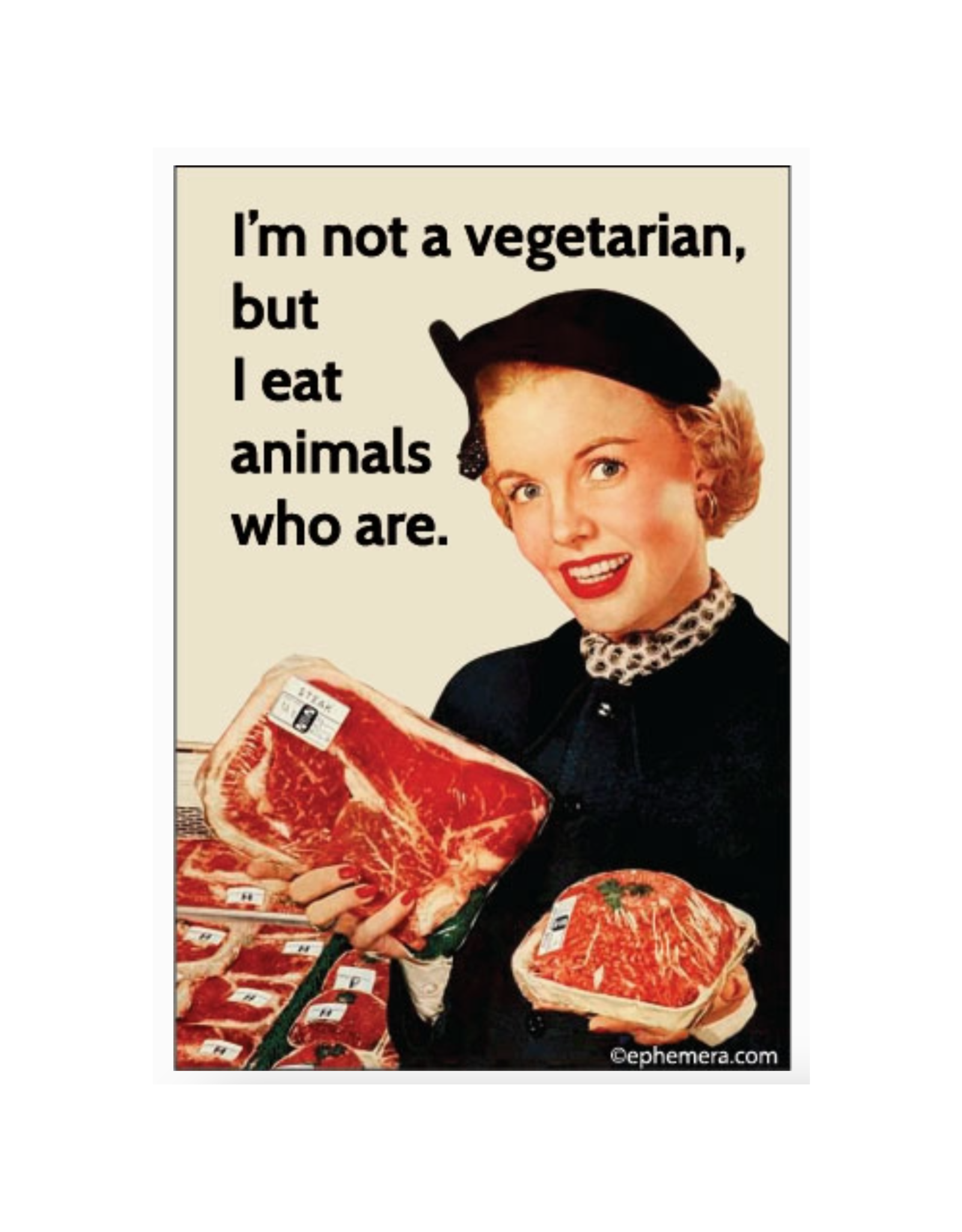 I'm Not Vegetarian Magnet