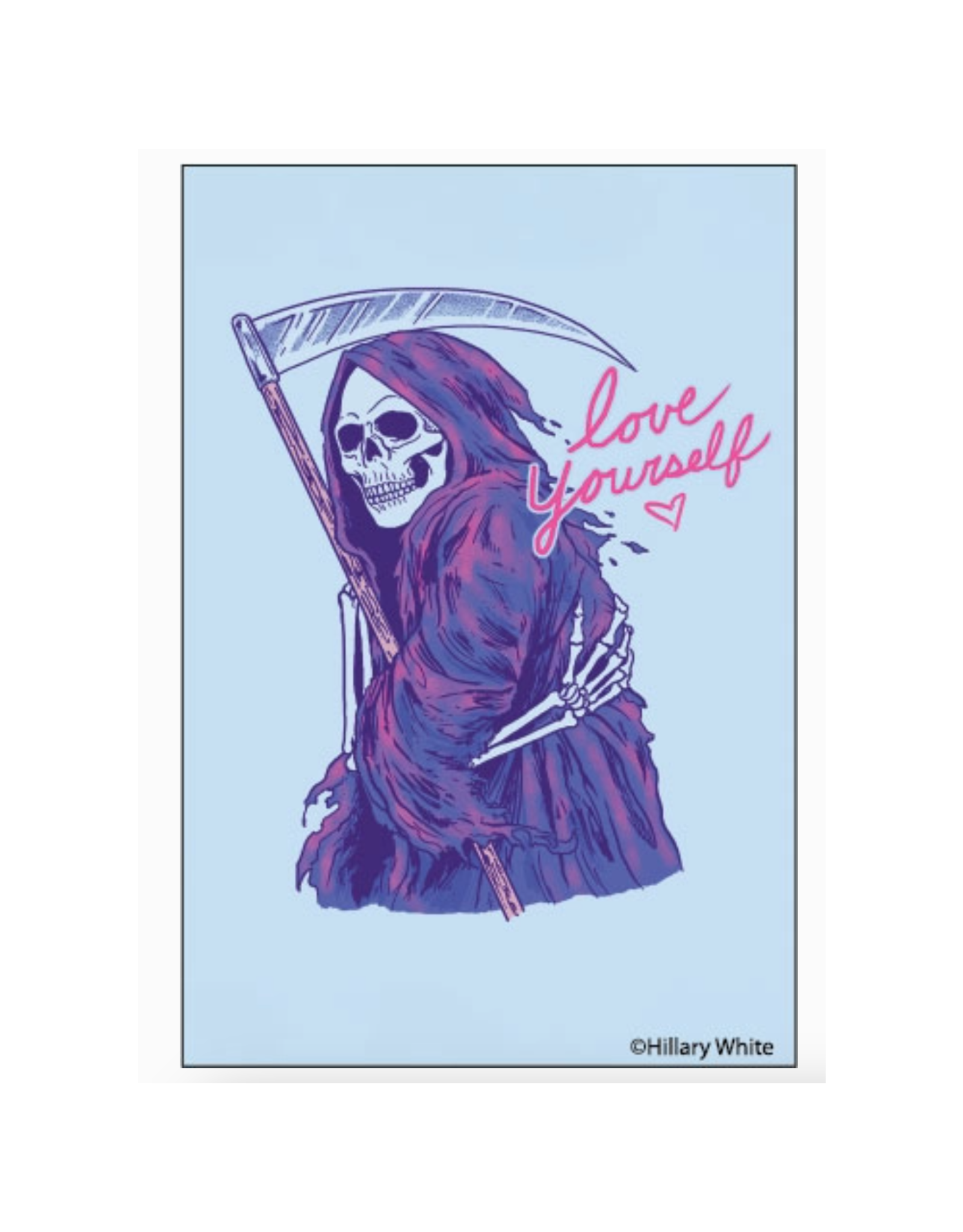 Love Yourself Reaper Magnet