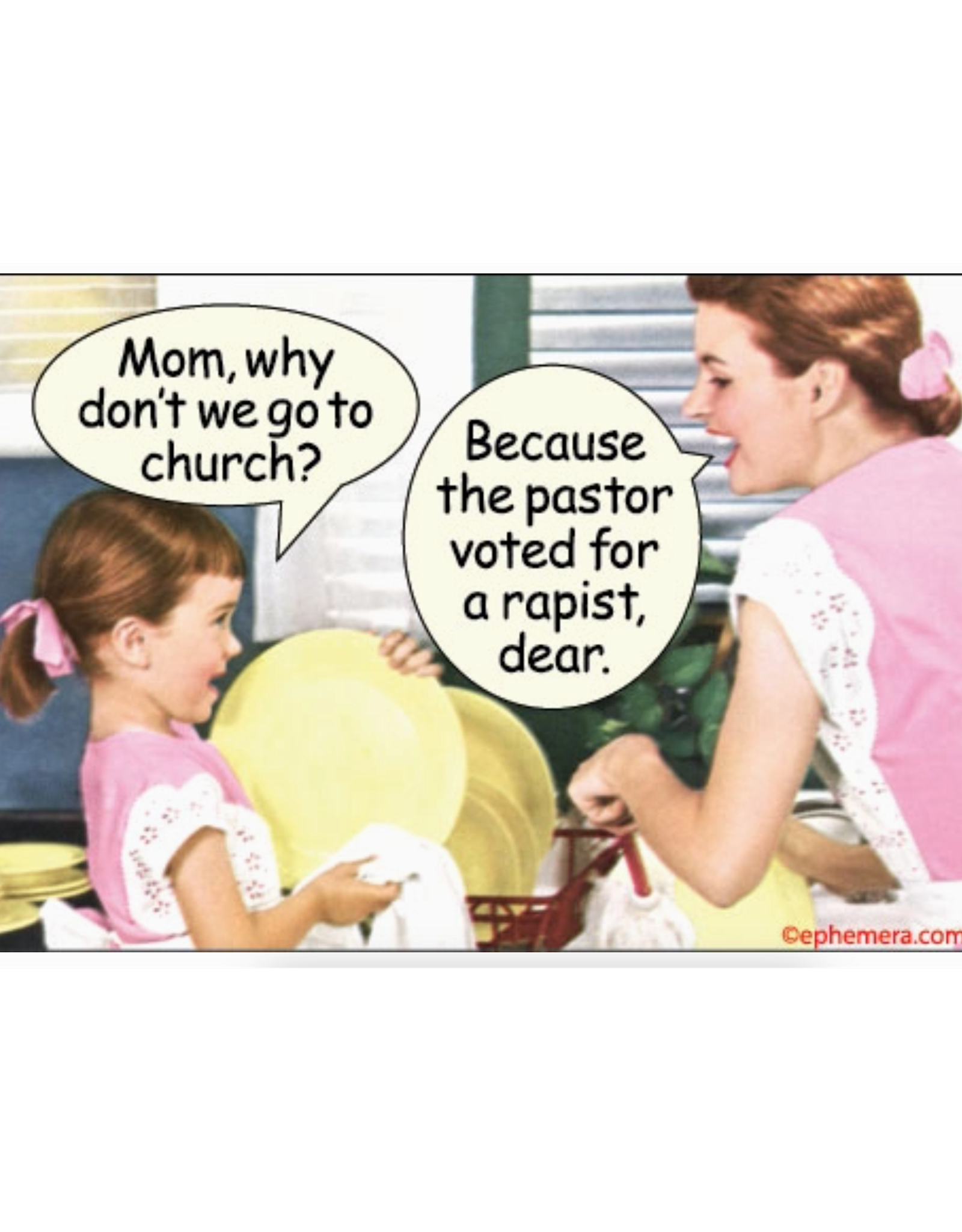 Mom, Why Don't We Go To Church? Magnet