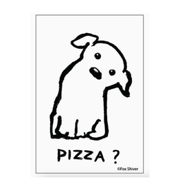 Pizza? Dog Magnet