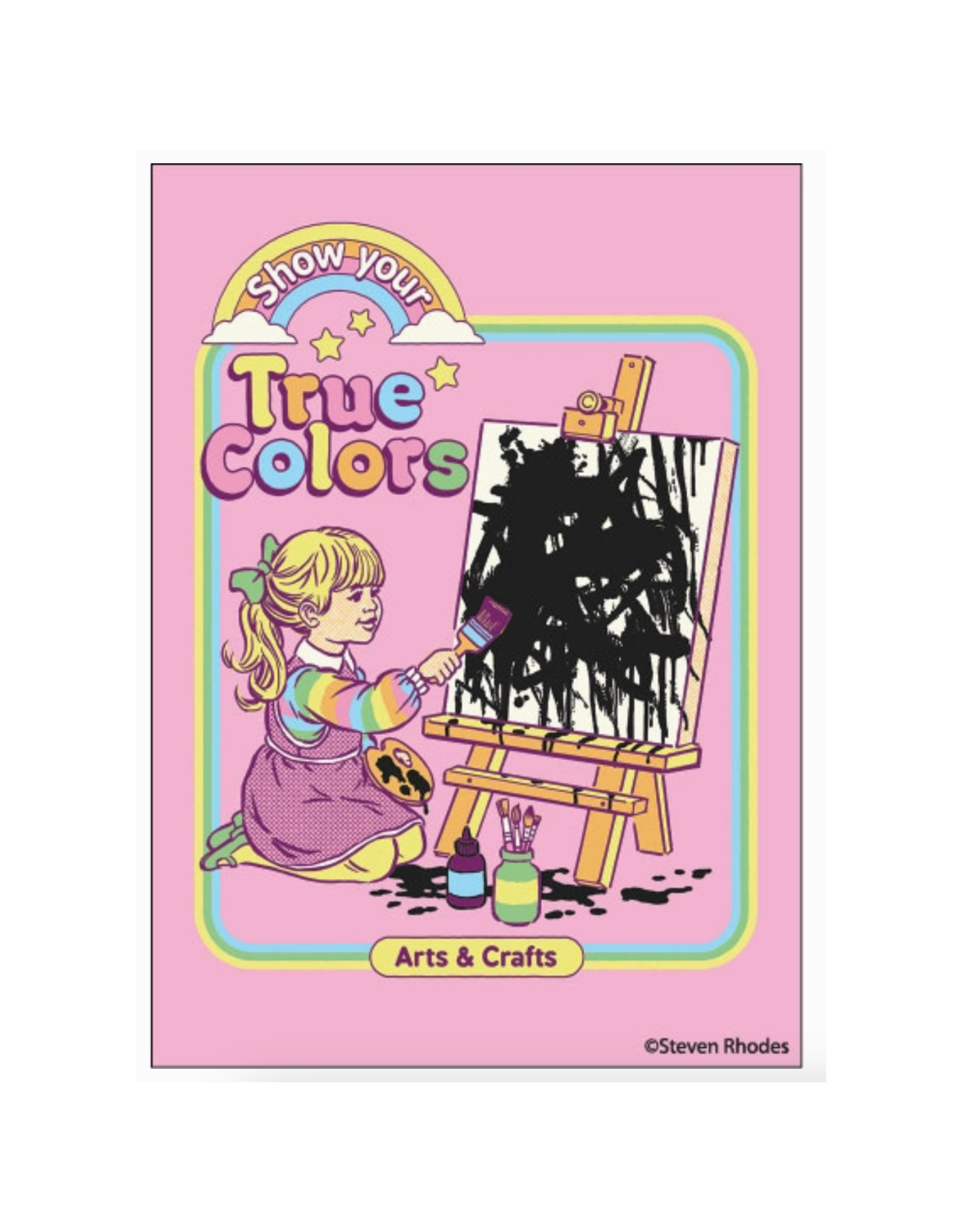 Show Your True Colors Magnet