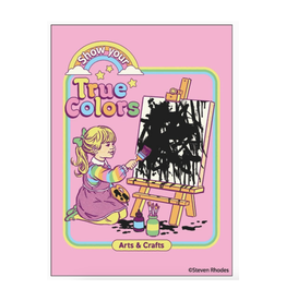 Show Your True Colors Magnet