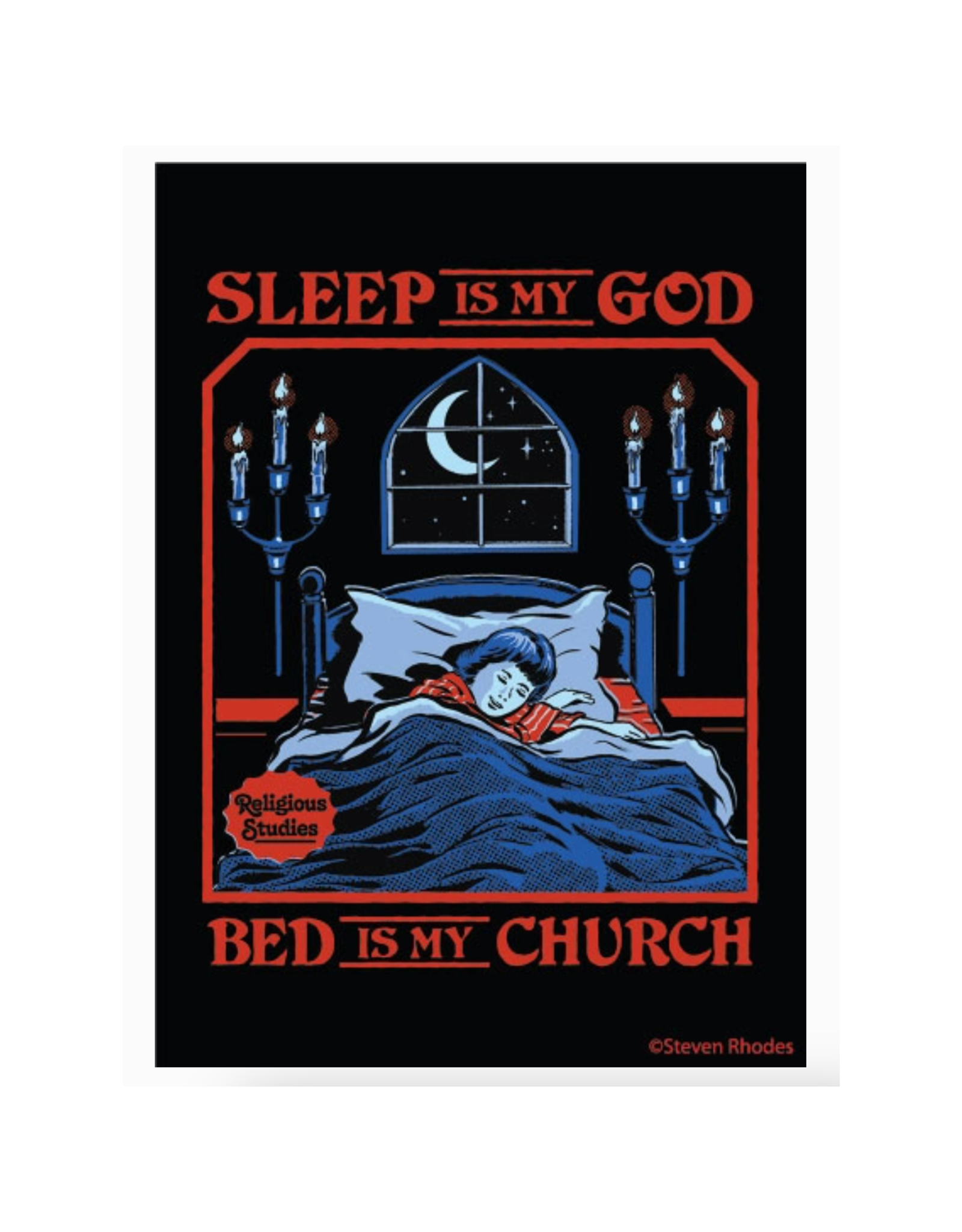 Sleep Is My God Magnet