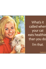 Cat Eats Healthier Than You Do Magnet