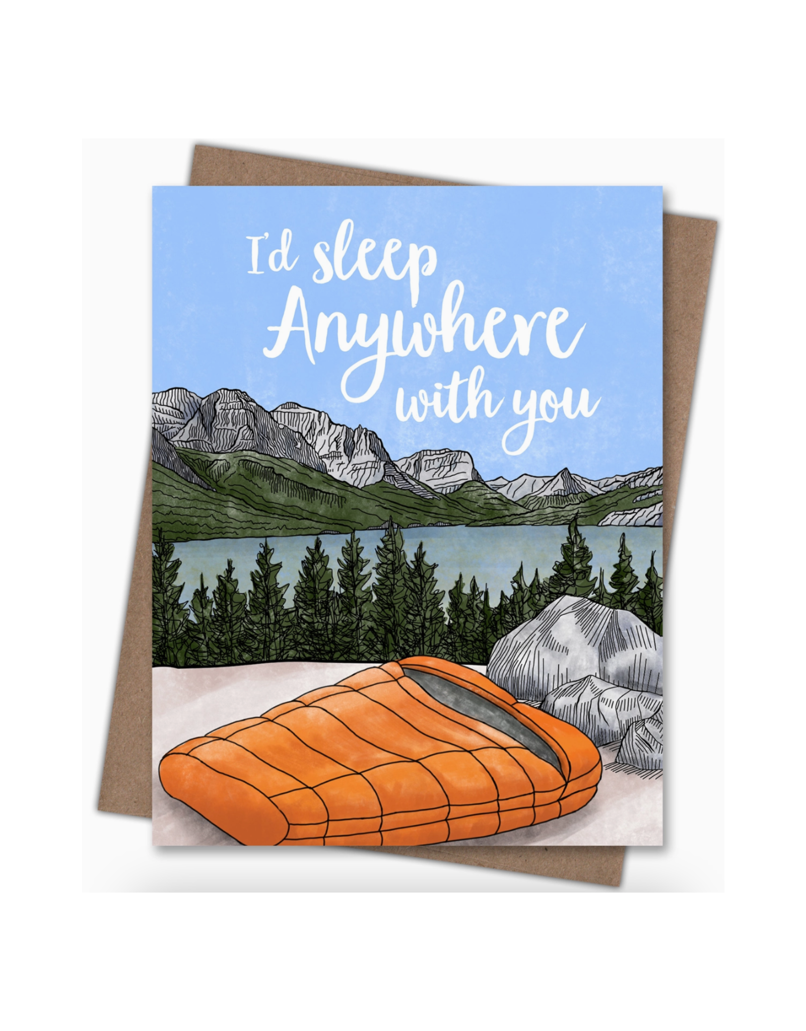 I'd Sleep Anywhere With You Greeting Card