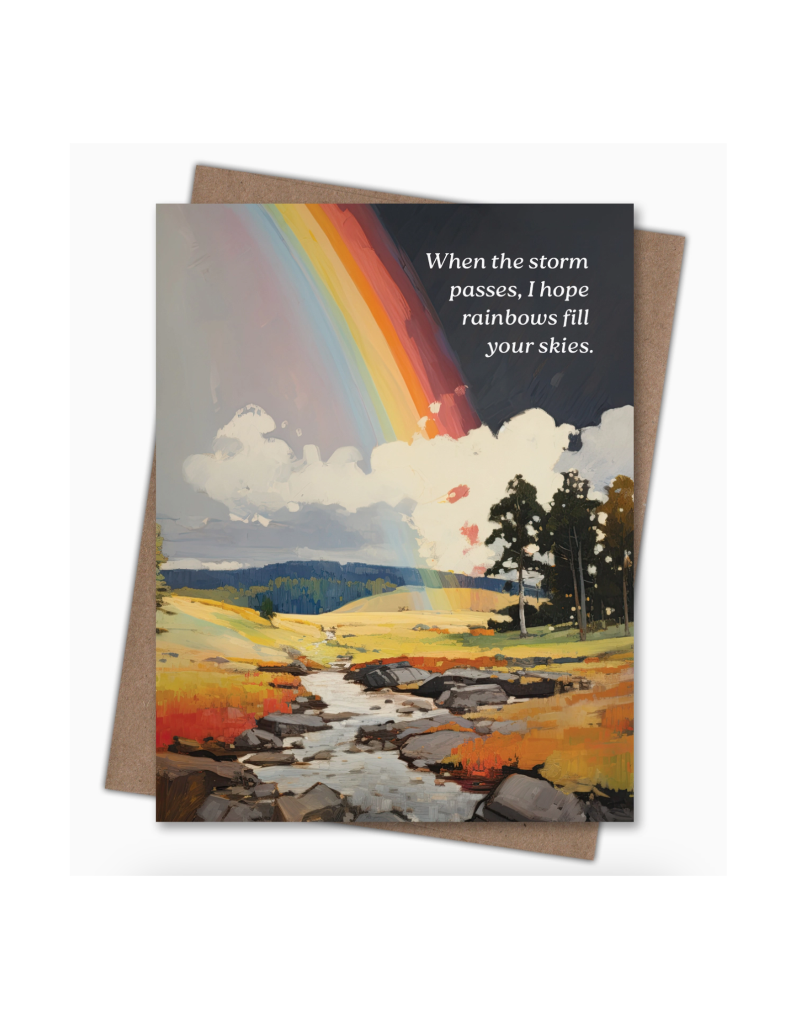 I Hope Rainbows Fill Your Skies Greeting Card