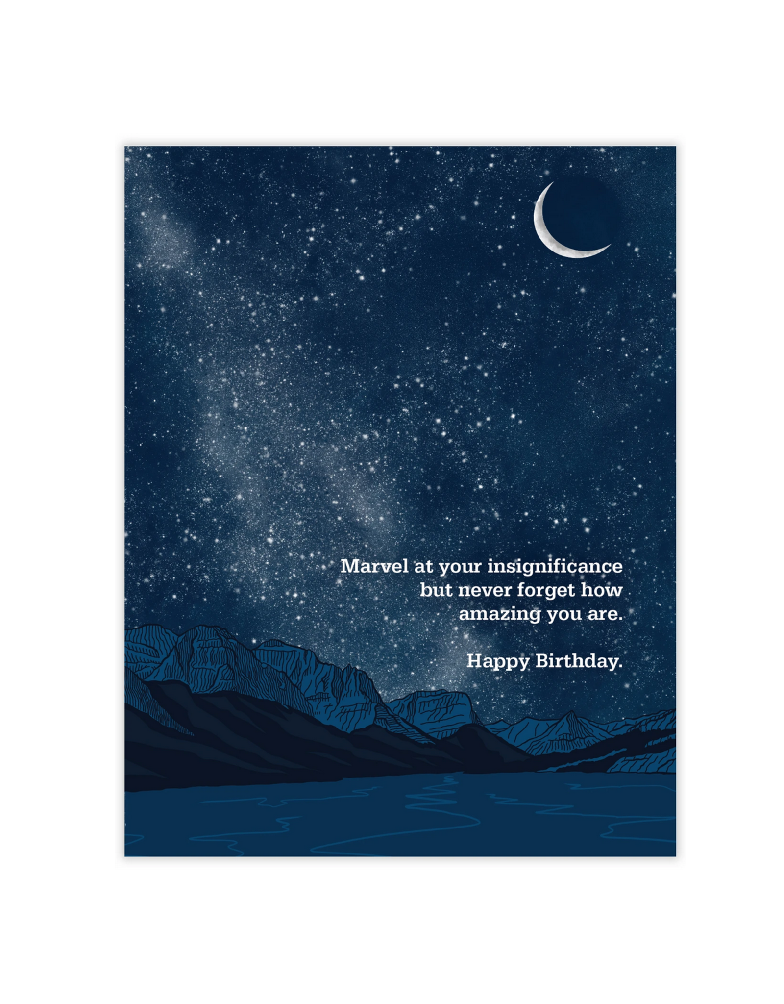 Marvel At Your Insignificance Birthday Greeting Card