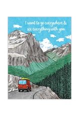 Go Everywhere With You Greeting Card